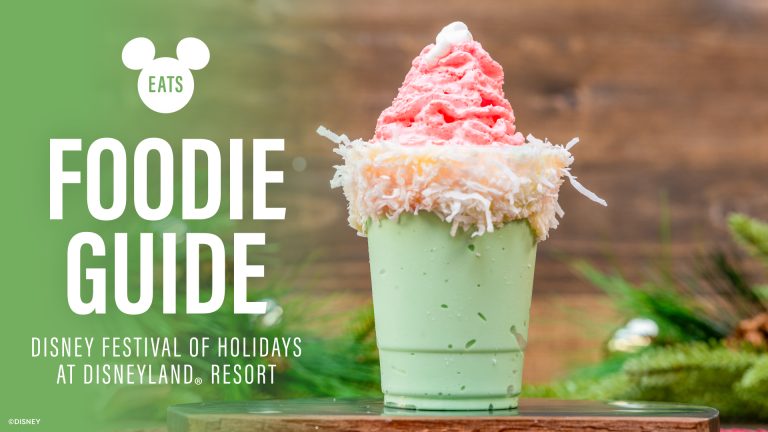 Disney Eats: Foodie Guide to Disney Festival of Holidays 2024 at Disneyland Resort  